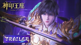 EP107 Trailer 直面除猎魔！魔族最神秘莫测的龙组！无人逃生的魔咒能否被打破？|《神印王座》Throne of Seal | 腾讯视频 - 动漫