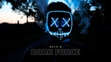 Melo B - Dark Force (Thế Lực Bóng Tối) [FURY Release]
