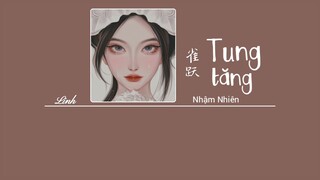 [Vietsub] Tung Tăng • Nhậm Nhiên ♪ 雀跃 • 任然 (Bản mới)