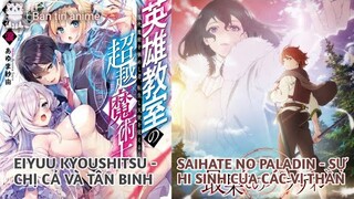 Anime mới: Eiyuu Kyoushitsu; Saihate No Paladin - Sự hi sinh của các vị thần | Bản Tin Anime