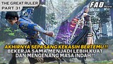 AKHIRNYA SEPASANG KEKASIH INI DIPERTEMUKAN KEMBALI, RINDU SETENGAH MATI-ALUR THE GREAT RULER PART 31