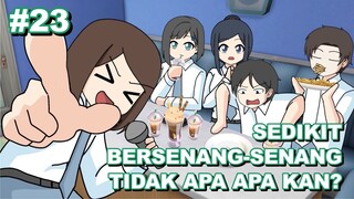 #23 Sedikit bersenang senang tidak apa apa kan? - my existence animation