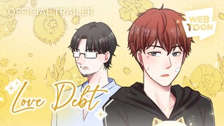 เพราะไม่มีเงินจ่ายค่าของ ผมเลยต้องมาอยู่กับตาลุงนี่ | Love Debt ใช้หนี้แลกรัก 💸