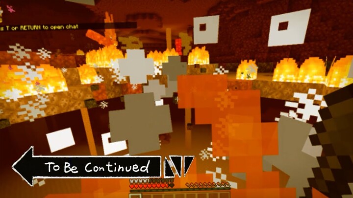 To be Continued in Minecraft NETHER Compilation 1