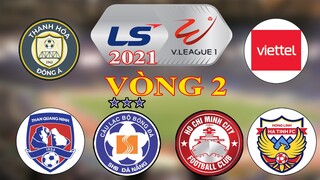 Kết quả vòng 2 VĐQG Việt Nam V-League 2021