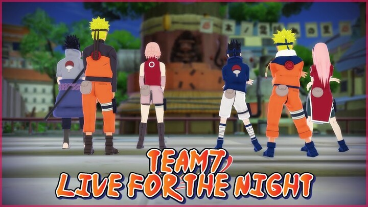 [MMD Naruto] Team 7- Live For The Night (for @adawong_ns )