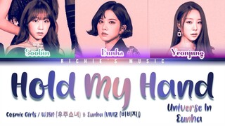 [QUEENDOM 2] UNIVERSE IN EUNHA (WJSN X VIVIZ) - HOLD MY HAND [Color Coded Lyrics Han|Rom|Eng]