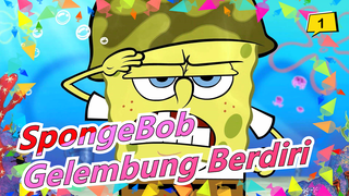 [SpongeBob] S1 Gelembung Berdiri_A