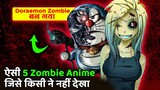Top 5 Best Zombie Anime You Can't Miss | 5 Best Zombie Apocalypse Anime ?