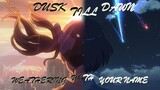 Dusk Till Dawn [AMV] - Weathering With You & Your Name