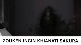 Zouken Ingin Mengkhianati Sakura