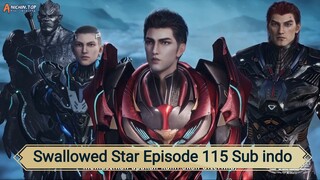 Swallowed Star Episode 115 Sub indo