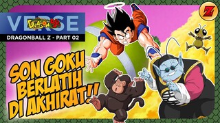 CERITA DRAGONBALL Z - DRAGONBALL Z PART 2 - SON GOKU BERLATIH DI AKHIRAT!!