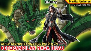 KETRAMPILAN NAGA HIJAU. #537-538 Wu Dong Qian kun