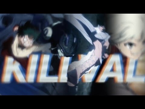 KILLVAL - SWITCH // SO LONG // TOLD HER(END) AMV
