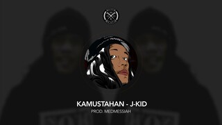 KAMUSTAHAN - J-Kid prod. by  DJ Medmessiah