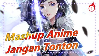 Jangan Tonton Ini! | Mashup Anime_1