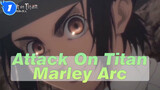 [Attack On Titan] Marley Arc (the best Arc) / Warming-up For the Final Season  (part2)_1