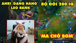 TOP khoảnh khắc điên rồ nhất LMHT 125: Ahri "dạng háng" leo rank, Bộ đôi 200 IQ hot nhất hiện nay