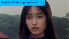 kakuranger episode 25