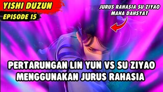 PERTARUNGAN LIN YUN VS SU ZIYAO MENGGUNAKAN JURUS RAHASIA | Ancient Supermacy