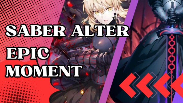 Momen Epik Saber Alter [Fate Series]