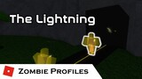 The Lightning | Zombie Profiles | Tower Battles [ROBLOX]