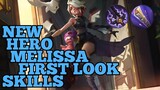 Melissa new hero in Mobile legends ml first look, skills