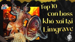 Elden Ring - Top 10 con boss khó nhằn nhất tại Limgrave | Cảm Game