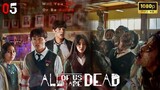 All of Us Are Dead (2022) | Ep 05 | Subtitle Indonesia | DrakorIDN