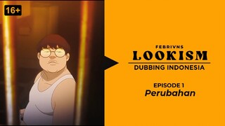 [E1] LOOKISM Dubbing Indonesia