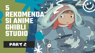 5 REKOMENDASI ANIME GHIBLI STUDIO PART 2