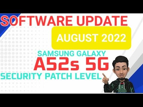 SAMSUNG GALAXY A52s 5G | SOFTWARE UPDATE AUGUST 2022