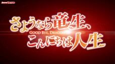 Sayounara Ryuusei, Konnichiwa Jinsei - Good Bye, Dragon Life Tập 5