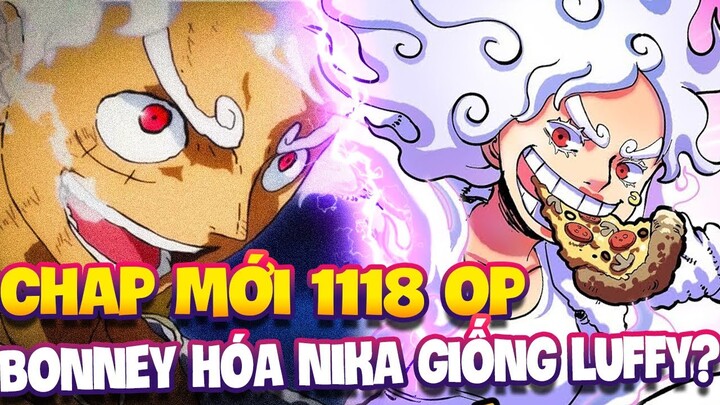 CHAP MỚI 1118 OP | BONNEY HÓA NIKA Y CHANG VỚI LUFFY?!