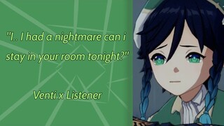 Venti has a Nightmare [M4A] Venti x Listener