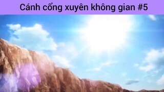 Cánh cổng xuyên không gian p5