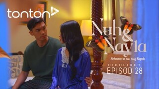 Nuh & Nayla Episod 28 (Episod Akhir)