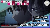 Ayanokouji - Classroom of the Elite (DUBBING INDONESIA)