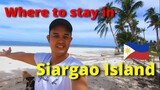 Where to Stay in Siargao Island Philippines? | Travel Vlog, Hotel & Accommodation in Siargao