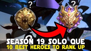TOP 10 HEROES TO RANK UP IN SOLOQ | SEASON 19| MOBILE LEGENDS | EASIEST HEROES TO RANK UP