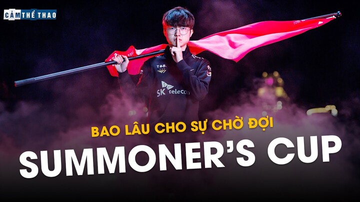 T1 | BAO LÂU CHO SỰ CHỜ ĐỢI CHIẾC SUMMONER'S CUP