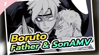 Boruto 
Father & Son
AMV_1