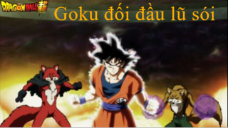 Dragon ball super - Chapter 72: Goku đối đầu lũ sói tinh