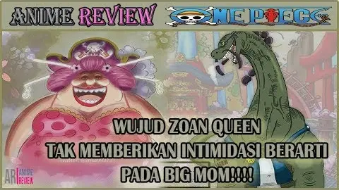 One Piece 945 - Big Mom vs Queen Dimulai!!! - Bilibili
