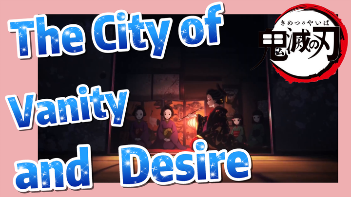 The City of Vanity and Desire