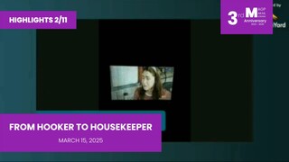 HIGHLIGHTS 2/11: From Hooker To Housekeeper • March 15, 2025 | Magpakailanman