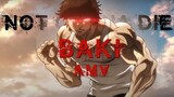 Baki AMV - Not Gonna Die | Skillet | [HD]
