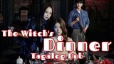 The Witch Dinner Ep 8 Finale Tagalog Dubbed