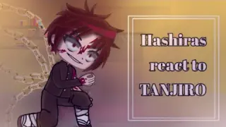 Hashiras react to tanjiro||MANGA SPOILER||